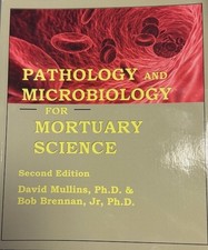Pathology and Microbiology for Mortuary Scien...