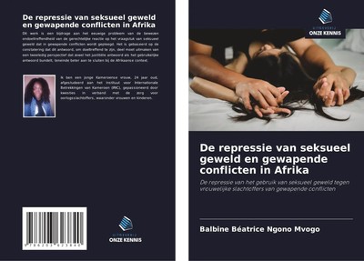 De repressie van seksueel geweld en gewapende conflicten in Afrika Mvogo Buch