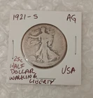 USA 50c~ Fifty Cents  ~Walking Liberty Half Dollar.  1921-S ~* AG ~ Silver Coin