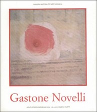 Gastone Novelli. 1925-1968 - [De Luca Editori d'arte]