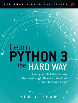 Learn Python 3 the Hard Way by Zed Shaw