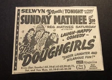 1950’s Chicago Selwyn Theatre Comedy Show “The Doughgirls” Newspaper Ad 2D21