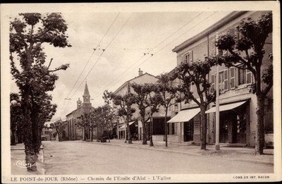 Postcard Le Point du Jour Rhône, Chemin de Etoile d'Alai, l'Église - 3325419