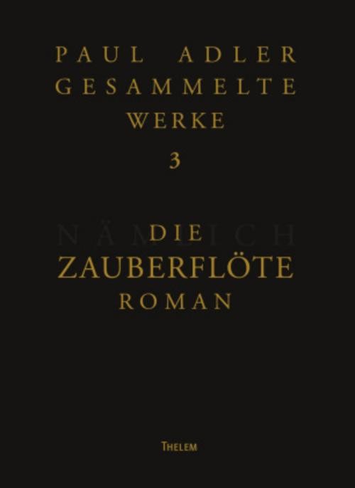 Die Zauberflöte Paul Adler