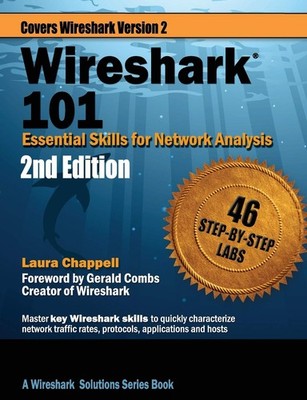 Wireshark 101: Essential Skills for Network Analysis (Chappell University