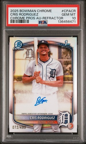 2025 Bowman Chrome 1st Cris Rodriguez Auto /499 Refractor Tigers Gem Mint PSA 10