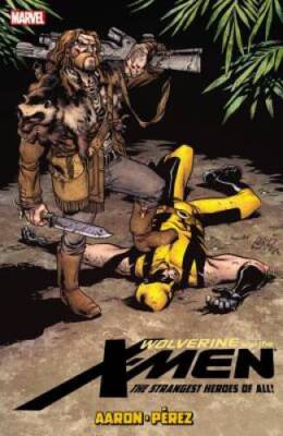 Wolverine  the X-Men by Jason Aaron - Volume 6 - Paperback - GOOD