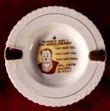 Vintage 1950s Humorous Round Ceramic Ashtray: 4 Reasons Why I Like Women Over 40