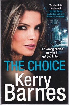 The Choice by Kerry Barnes Book Paperback 9780008336493 NEW