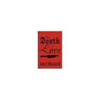 The Death of Love: A Journal by John E McLean (Paperback / softback, 2011)