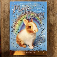 Magic Bunny Ser.: A Splash of Magic #3 by Sue Bentley (2013, Trade Paperback)
