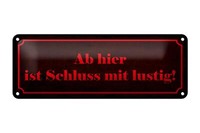 Blechschild Spruch 27X10 Cm Ab Hier Ist Schluss Mit Lustig Deko Schild Tin Sign