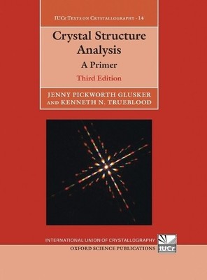 Crystal Structure Analysis by William Clegg, Alexander J Blak... - 9780199219469