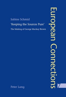 'Keeping the Sources Pure' Sabine Schmid