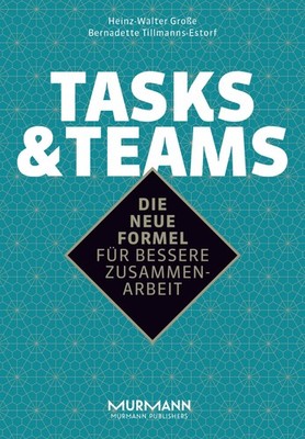 Tasks & Teams Heinz-Walter Große