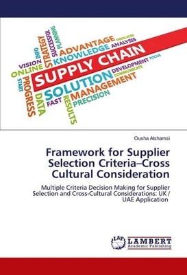 Framework for Supplier Selection Criteria-Cross Cultural Consideration | 2022