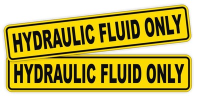 Hydraulic Fluid Stickers 2x "HYDRAULIC FLUID ONLY" Vinyl Stickers