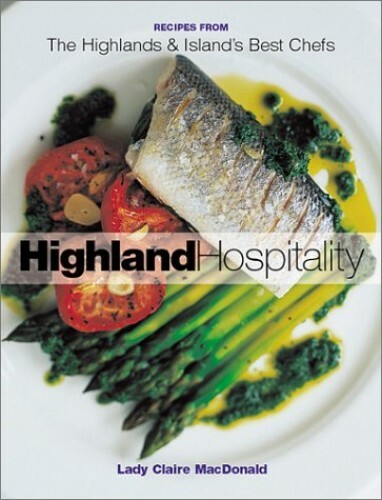 Scottish Highland Hospitality: New Recipes from the Scottish Highlan... Hardback - Bild 1 von 2