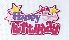 Happy Birthday Girl 5th Title. Scrapbook, Card Making Paper Piecing