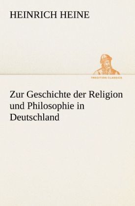 Thumbnail - Zur Geschichte Der Religion Und Philosophie In Deutschland | Heinrich