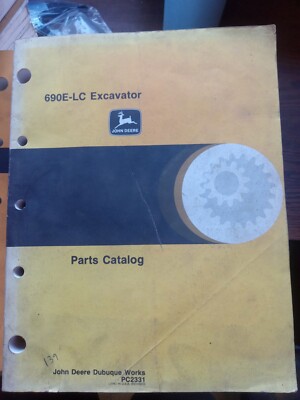 John Deere 690E LC Excavator, Parts Catalog, PC2331 May-1997  Used