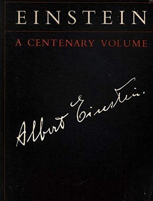 EINSTEIN: A CENTENARY VOLUME By A. P. French *Excellent Condition*