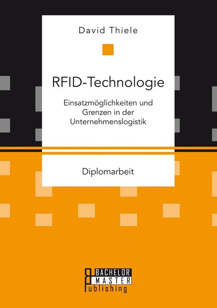 Rfid-Technologie: EinsatzmöGlichkeiten Und Grenzen In Der Unternehmenslogistik D-image
