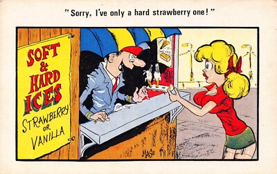 A724 Comic Humor Soft&Hard Ices I've Only a hard Strawberry one! postcard