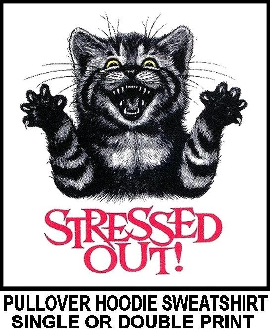 VERY COOL CRAZY WILD STRESSED OUT CLAWING CAT PULLOVER HOODIE SWEATSHIRT 728