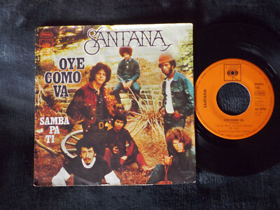 Santana - Oye como va / Samba pa ti       German CBS 45