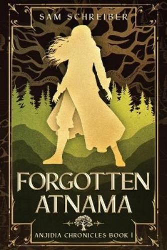 Sam Schreiber Forgotten Atnama (Tascabile) Anjidia Chronicles