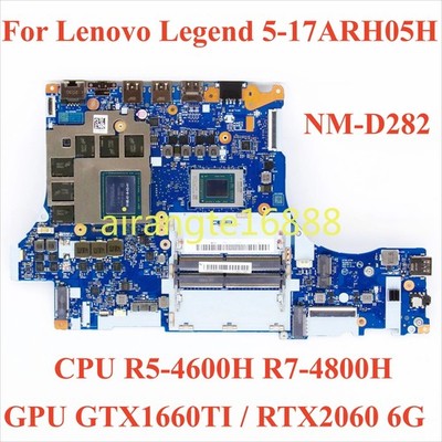For Lenovo Legend 5-17ARH05H motherboard NM-D282 with CPU R5 R7 GPU GTX1660TI 6G