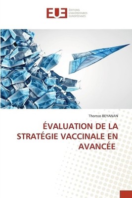 valuation de la Stratgie Vaccinale En Avance by Thomas Beyanan (French) Paperbac