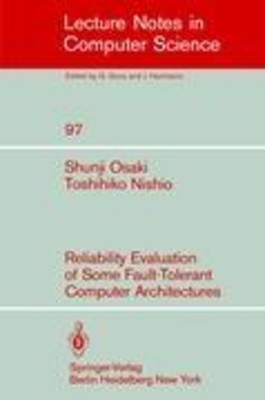 T. Nishio (u. a.) | Reliability Evaluation of Some Fault-Tolerant Computer...