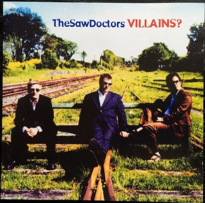 The Saw Doctors - Villains? (CD, Album)