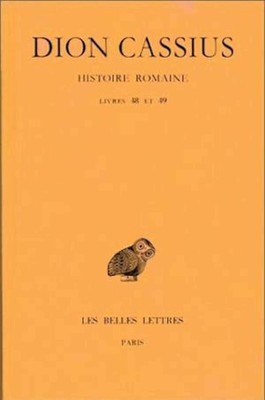 Marie-Laure Freyburger Jean-Miche Dion Cassius, Histoire (Paperback) (UK IMPORT)