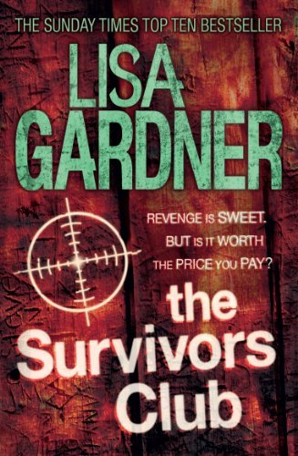 The Survivors Club By Lisa Gardner. 9780755396535