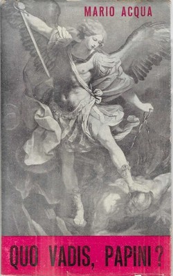 Quo vadis, Papini? (Antwort auf ''Teufel'')