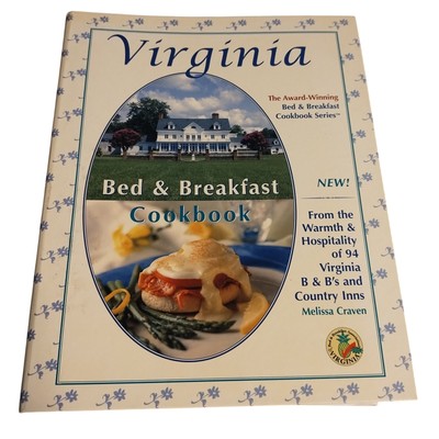 Virginia Bed & Breakfast Cookbook 2005 2nd Edition