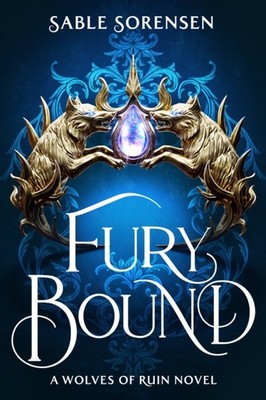 Fury Bound by Sable Sorensen HARDBACK 9781911751359