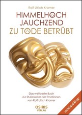 Himmelhoch jauchzend - zu Tode betrübt, Rolf Ulrich Kramer