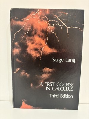  A First Course in Calculus  (Third Edition), Written by Serge Lang