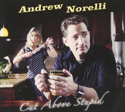 Andrew Norelli Cut Above Stupid (CD) (US IMPORT)