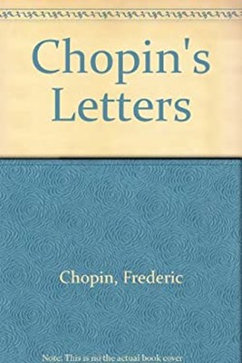 Chopin's Letters Paperback Frédéric Chopin