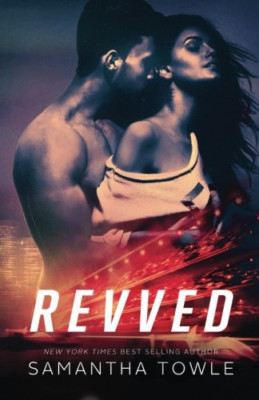 Revved (Revved) - Paperback NEW Towle, Samantha 01/03/2015
