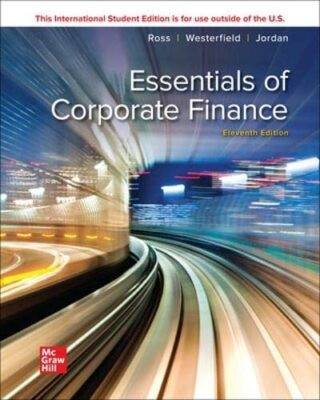 Essentials of Corporate Finance 11th Global Edition 9781265414962
