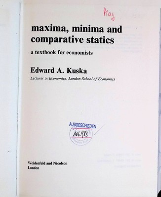 Maxima, Minima and Comparative Statics Kuska, Edward:
