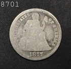 1877-CC Liberty Seated Dime *Free S/H After 1st Item*