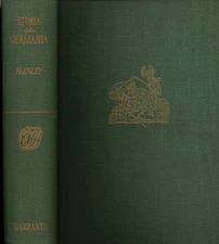 Storia della Germania dalla Riforma ai nostri giorni - Ralph Flenley (Garzanti)