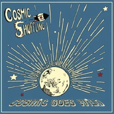 Cosmic Shuffling - Cosmic Goes Wild, 12", (Vinyl)